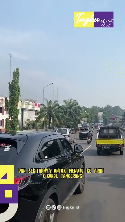 DESTINASI: Jalan Raya Serpong