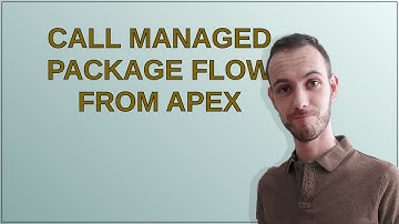 Salesforce: Call Managed Package Flow from Apex
