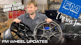 Update! FM Exclusive Wheels - New sizes. New colors. New accessories!