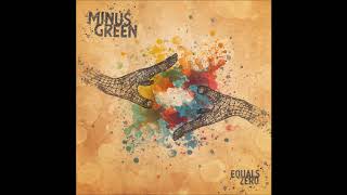 Minus Green - Equals Zero (Full Album 2019)