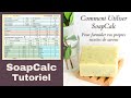 Comment utiliser soapcalc pour calculer vos recettes de savons  tutoriel