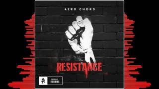 Aero Chord - Resistance (Bass Boosted)