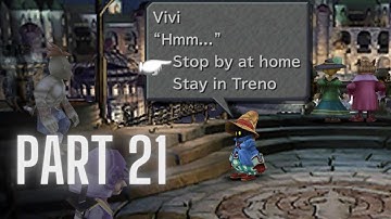 Return To Treno, And Side Content - Final Fantasy IX Lets Play (Full Walkthrough) Part 21
