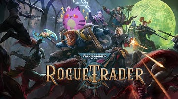 Early Bean Steam Rogue Trader Part 7