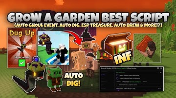 GROW A GARDEN *AUTO DIG* SCRIPT, INF GEAR BOX, GET HEX SERPENT PET & MORE! - ROBLOX SCRIPTS PASTEBIN