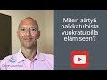 Miten siirtyä palkkatuloista vuokratuloilla elämiseen? #58 (2019)