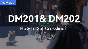 How to Set Crossline for TOMLOV DM201 Pro/DM202/DM201 Max/DM202 Max/DM201M/DM202M?
