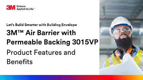 3M™ Air Barrier with Permeable Backing 3015VP Product Features
