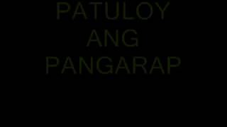 Video thumbnail of "patuloy ang pangarap lyrics"