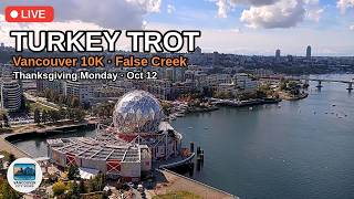 🔴LIVE Turkey Trot Vancouver 2026 — 2,000 Runners plus Costumes False Creek | Canadian Thanksgiving