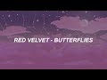 Red Velvet 레드벨벳 'Butterflies' Easy Lyrics