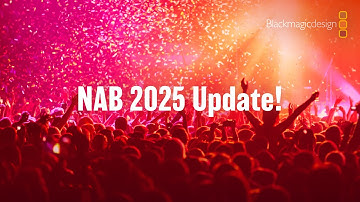 NAB 2025 Update