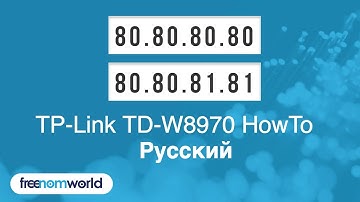 Freenom World TP-Link TD-W8970 HowTo (Русский)