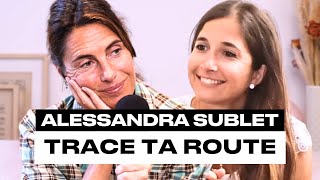 Alessandra Sublet sans filtres : “Le courage d’être soi”
