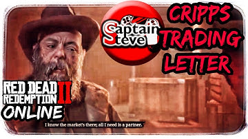Cripps Trading Company | Letter + Role Intro | Captain Steve | RDR2 Red Dead Redemption Online Tips