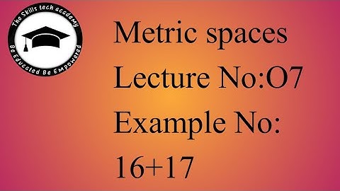 Metric spaces//ADP Part 2//Bs maths//Example 16,17