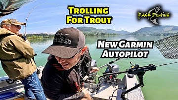 TROLLING FOR TROUT WITH MY NEW GARMIN REACTOR 40 AUTOPILOT - LEARNING THE BASICS - REMOTE CONTROL