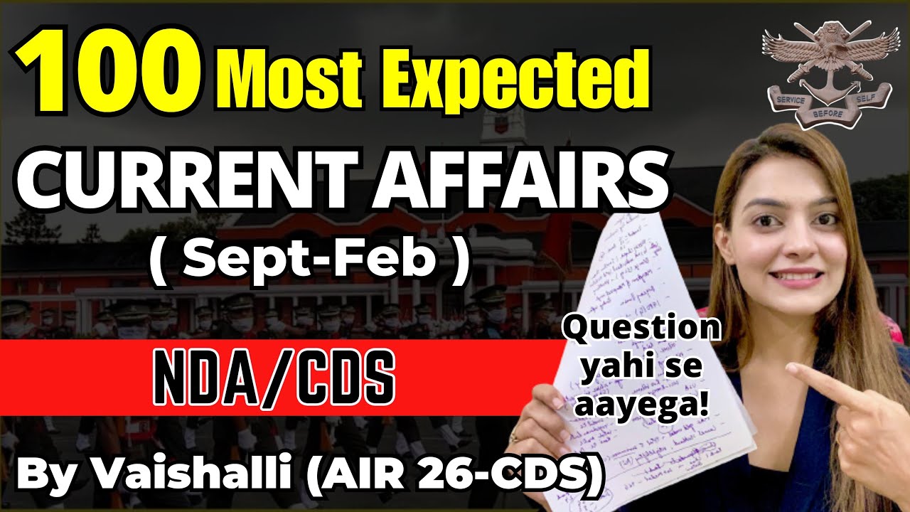 All Important Current Affairs for CDS 1 2025 | NDA 1 2025 in one Class ...