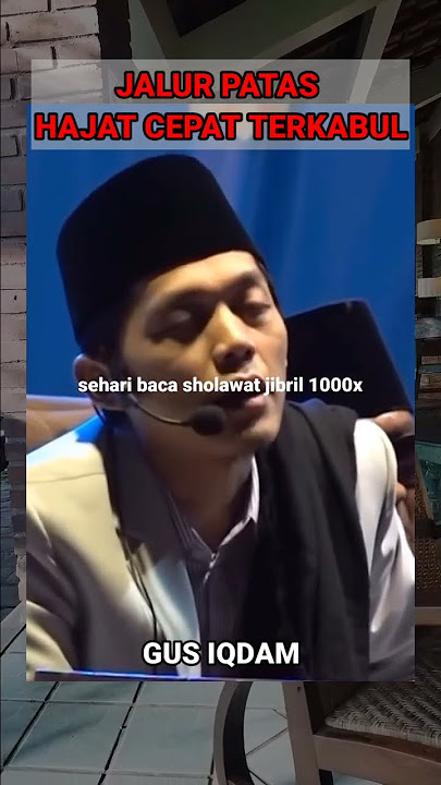 HAJAT CEPAT TERKABUL! BACA SHOLAWAT JIBRIL SETIAP HARI, IJAZAH GUS IQDAM - KH ANWAR MANSHUR LIRBOYO