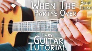 When The Party's Over Billie Eilish Guitar Tutorial // When The Party's Over Guitar Lesson // chords