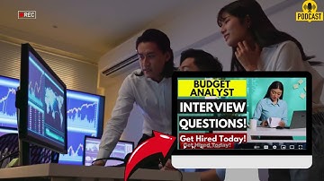 Budget Analyst Interview Questions and Answers | Popular Budget Analyst Interview Questions