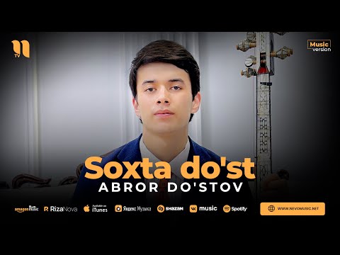 Abror Do'stov — Soxta do'st (audio 2023)