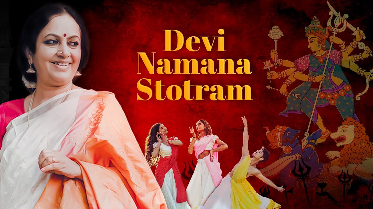 Devi Namana Stotram  Bhanumathi Narasimhan  Art of Living