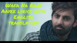 Wafa Na Raas Aayee - Lyrics with English translation||Jubin Nautiyal||Meet bros||Rashmi Virag||