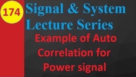 Auto Correlation for Power Signal: Basics, Example, and Steps