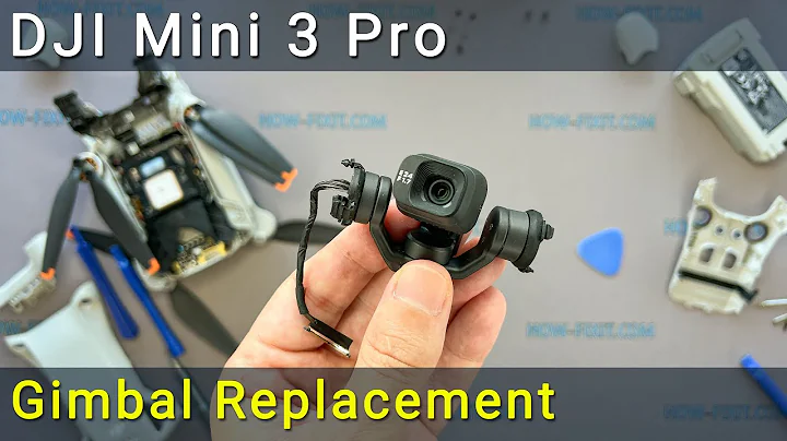 The Ultimate DJI Mini 3 Pro Gimbal Replacement Guide - DayDayNews