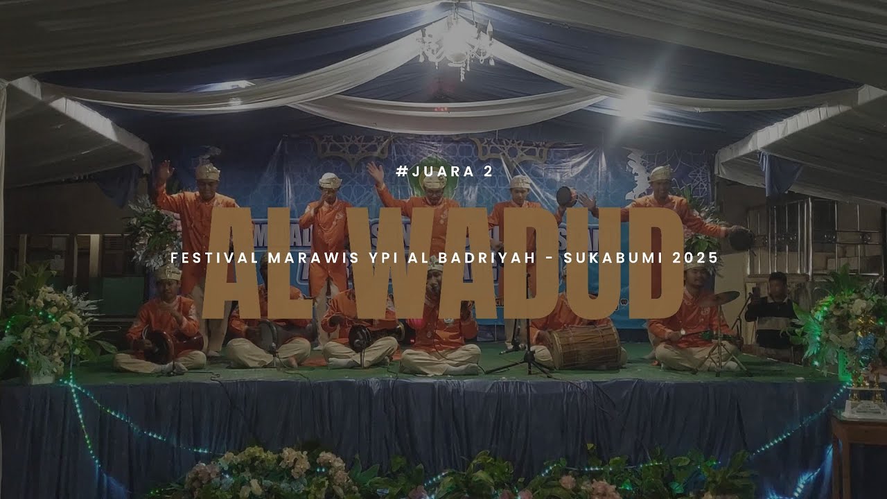 Marawis Al Wadud Ft Bang Iman - Festival Marawis YPI Al Badriyah, Sukabumi 2025