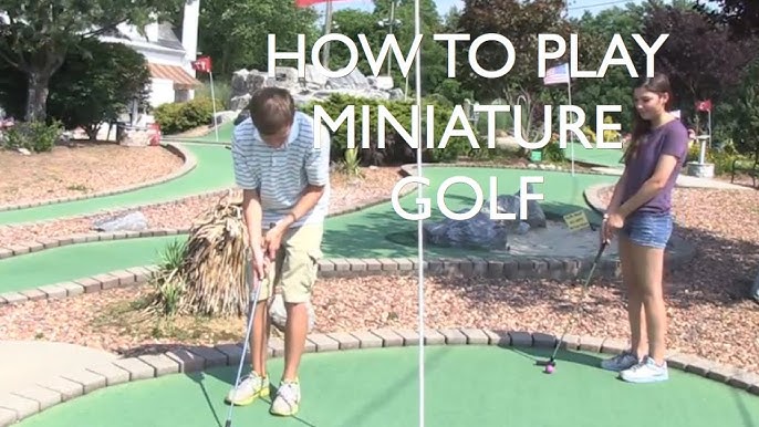 How To Mini Golf: A Beginner'S Guide To Rules &Amp; Winning Two Young People On A Mini Golf Course Learning How To Mini Golf With Text Overlay