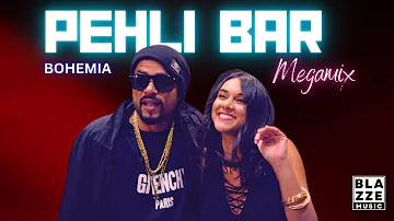 Pehli Bar (Bohemia Rap MegaMix) | Prod./Mixed By Rosh Blazze | Pesa Nasha Pyar Mashup (2022)