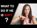 HOW TO HANDLE A SOFT PENIS | What to do if he is soft