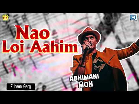 Assamese Famous Love Song | Nao Loi Aahim - Full Audio | Zubeen Garg | Abhimani Mon | N.K.Production