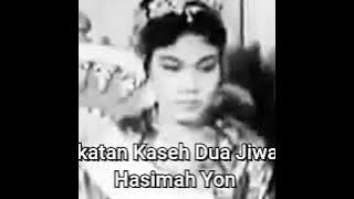 Ikatan Kasih Dua Jiwa Hasimah Yon / Lirik