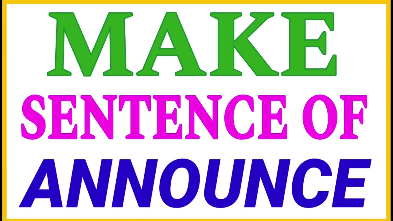 Make sentence of Announce | sentence of Announce in english | Announce ka sentence | Announce use in
