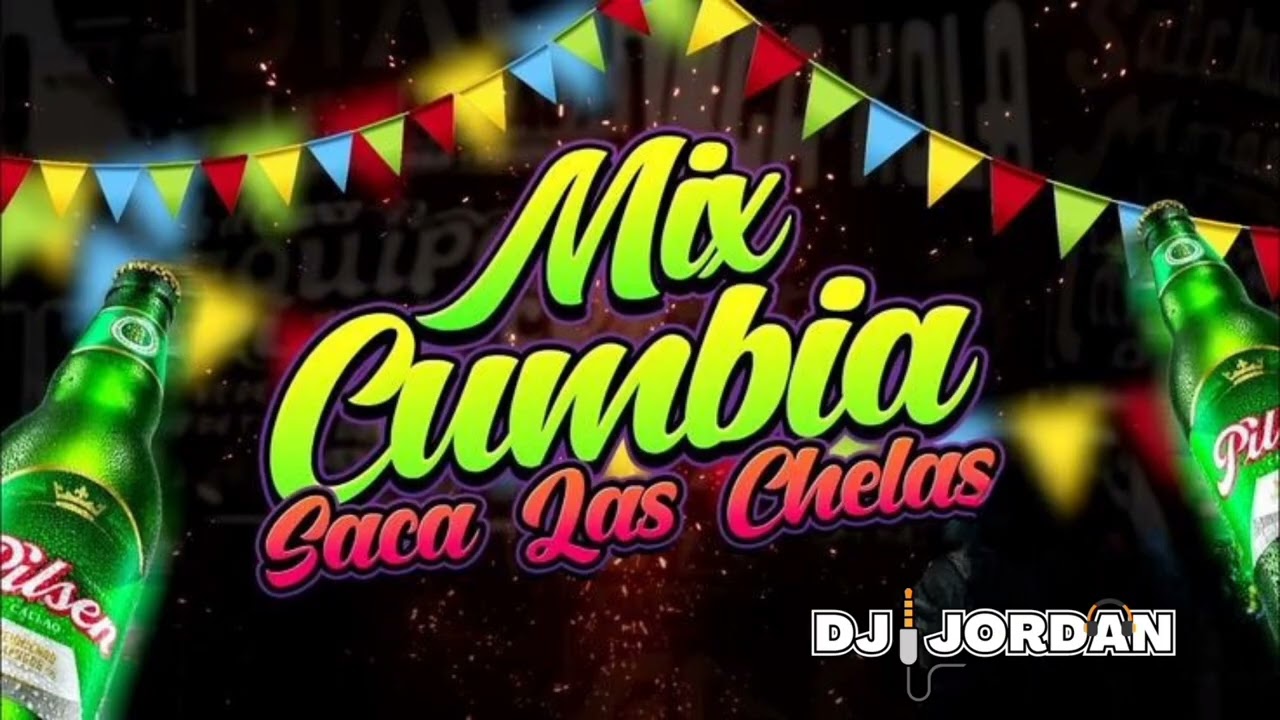 Mix Cumbia Saca Las Chelas - Dj Jordan . Chincha Perú 🇵🇪