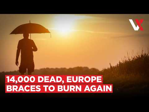 Europe Ready For Next Heatwave? Scientists Warn Of "Limits To Adaptation" As Heat Kills 14K | VERTEX