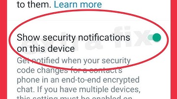 WhatsApp Show security notifications on this device