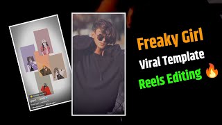 Freaky girl capcut template reels editing | Instagram freaky girl trending reels tutorial screenshot 4