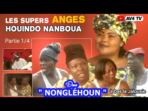 Film Beninois Les Supers Anges Houindonanboua  dans NONGLEHOUN  (A bas la Jalousie) Partie 1/4