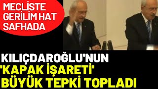 Kılıçdaroğlunun El Hareketi Büyük Tepki Topladı