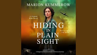 Chapter 04 - Hiding in Plain Sight - A German Wife Novel