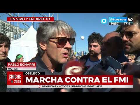 Marcha contra el FMI: La palabra de Pablo Echarri