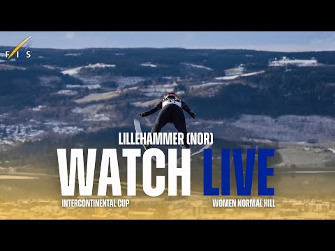 LIVE | Lillehammer (NOR) - W - Normal Hill - FIS Ski Jumping Intercontinental Cup
