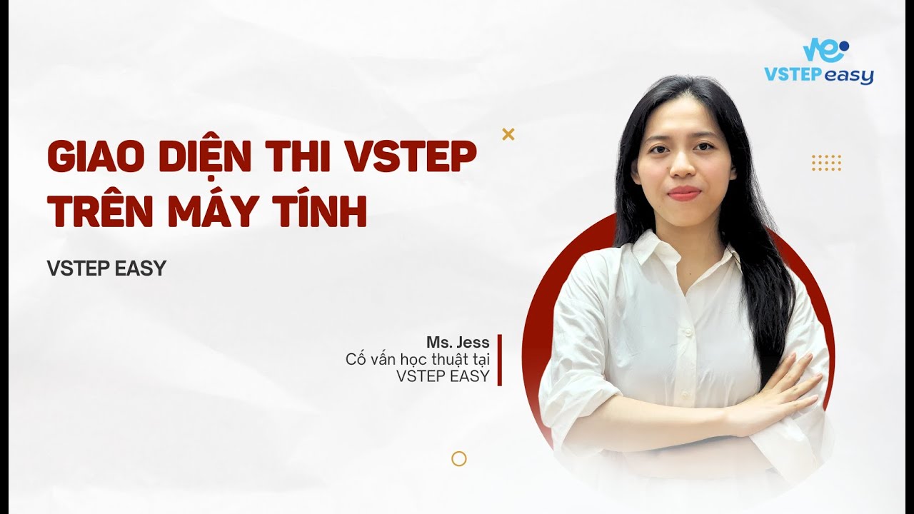 Hướng dẫn giao diện thi VSTEP trên máy tính | VSTEP B1, B2 C | VSTEP EASY