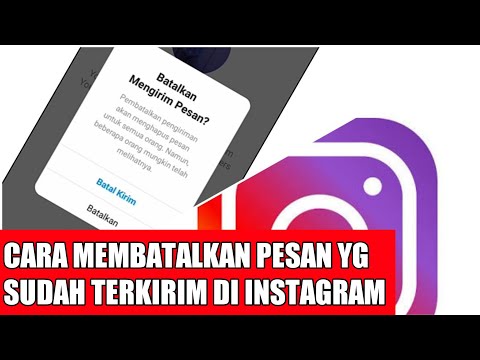 Video: Ini Adalah Cara Membatalkan Pengiriman Pesan Langsung Instagram