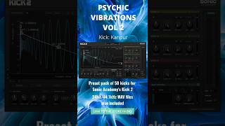 Kick of the Week - Psychic Vibrations 2: Kanpur #psytrance #forestpsy #sounddesign
