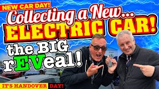 It's NEW CAR DAY! the BIG rEVeal! Collecting a BRAND NEW ELECTRIC CAR!